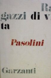 Pier Paolo Pasolini – Ragazzi di vita