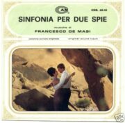 Sinfonia per due spie (45 rpm)