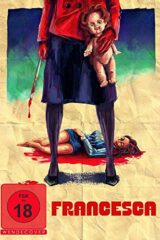 Francesca [Limited Mediabook: Blu Ray + DVD]