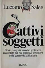 Luciano Salce - Cattivi soggetti