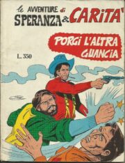 Avventure di Speranza & Carità n.2, Le  – Porgi l’altra guancia