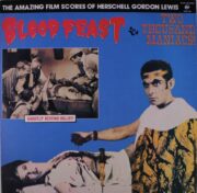 Blood Feast + Two Thousand Maniacs! (LP)