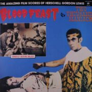 Blood Feast + Two Thousand Maniacs! (LP)