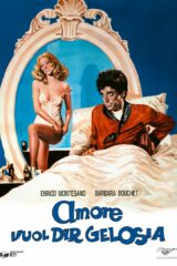 Amore Vuol Dire Gelosia