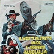 Il West ti va stretto amico… è arrivato Alleluja (45 rpm)