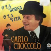 Carlo Croccolo - O la borsa o la vita (45 rpm)