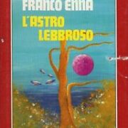 Franco Enna - L'Astro lebbroso