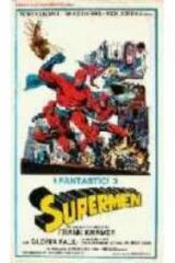 Fantastici 3 supermen, I