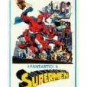 Fantastici 3 supermen, I