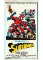 Fantastici 3 supermen, I