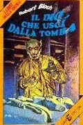 Libri della paura n.6 - Il dio che uscì dalla tomba