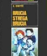 Brucia Strega Brucia