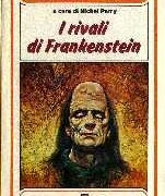 Libri della paura: I rivali di Frankenstein