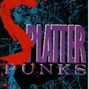 Extreme horror - Splatter Punks