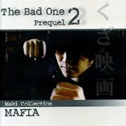 Bad one (Prequel 2), The - Maki collection