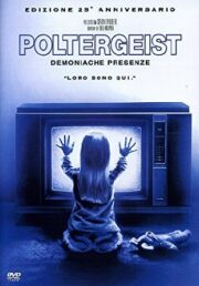 Poltergeist – Demoniache presenze (ed. 25° anniversario)