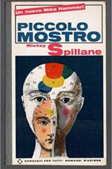Mickey Spillane - Piccolo mostro