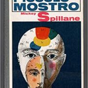 Mickey Spillane - Piccolo mostro