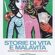 Storie di vita e malavita