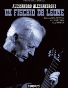 Alessandro Alessandroni - Un fischio da leone