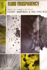 Henry Simpson & His Orchestra - Fluid Trasparency (LP, Promo)
