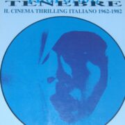 Profonde tenebre - Il cinema giallo e thrilling italiano (PRIMA EDIZIONE)