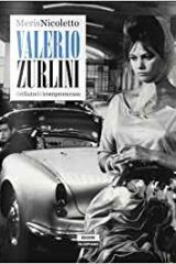 Valerio Zurlini - Il rifiuto del compromesso