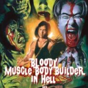 Bloody Muscle Body Builder in Hell aka Japanese Evil Dead