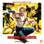 Napoli violenta (LP – gatefold + poster)