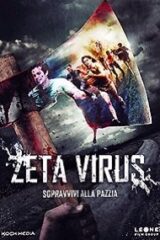 Zeta Virus - Sopravvivi Alla Pazzia