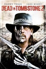 Dead In Tombstone 2