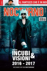 Nocturno n°176 – Dossier Incubi e visioni 2016-2017