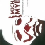 Michael Myers. Fotostoria Di Un Serial Killer