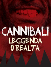 Cannibali, leggenda o realtà?