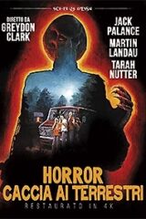Horror - Caccia Ai Terrestri (ed. restaurata)
