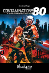 Contaminations - Il fantacinema italiano degli anni 80