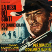 Per Qualche Dollaro In Più / La resa dei conti (45 rpm)