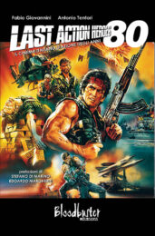 Last Action Heroes – Il cinema italiano d’azione degli anni 80