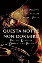 QUESTA NOTTE NON DORMIRE FREDDY KRUEGER - L'OMBRA DELLA PAURA