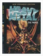 Heavy Metal – The Movie (new expanded edition)