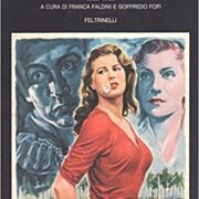 Avventurosa Storia Del Cinema Italiano raccontata dai suoi protagonisti 1935-1959