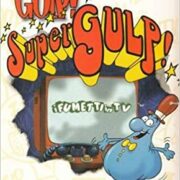 Gulp! Supergulp! - 30 anni da una mitica trasmissione televisiva