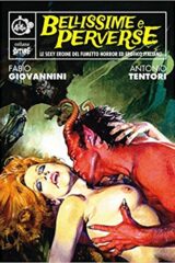 Bellissime e perverse - Le sexy eroine del fumetto horror ed erotico italiano