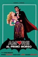 Amore Al Primo Morso (Restaurato In HD)