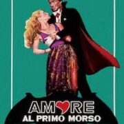 Amore Al Primo Morso (Restaurato In HD)