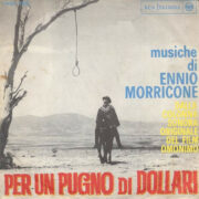Per un pugno di dollari (45 rpm)