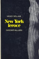 Mickey Spillane - New York feroce