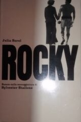 Rocky - Basato sulla sceneggiatura di Sylvester Stallone