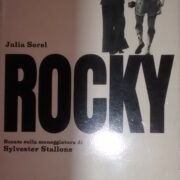 Rocky - Basato sulla sceneggiatura di Sylvester Stallone