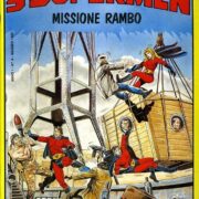 Fantastici 3 Supermen n.4 - Missione Rambo